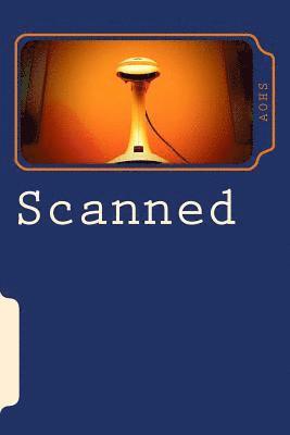 Scanned: a collaborative novella 1