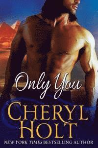 Cheryl Holt - Only You, Häftad. Tillgänglighet: Lägg i varukorg