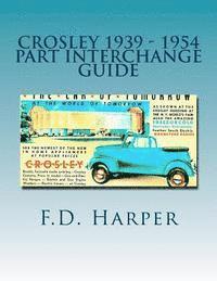 Crosley 1939 - 1954 Part Interchange Guide 1