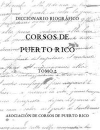 bokomslag Diccionario biográfico Corsos de Puerto Rico