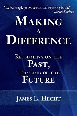 Making A Difference: Reflecting on the Past, Thinking of the Future 1