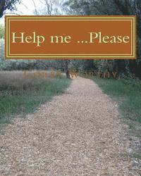 bokomslag Help me ...............Please