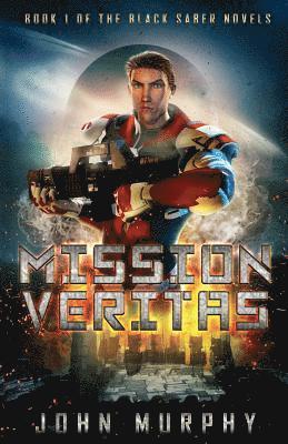 Mission Veritas: Deception Reigns on the Planet of Truth 1