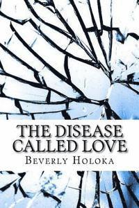 bokomslag The Disease Called Love
