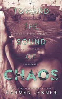 Toward the Sound of Chaos 1