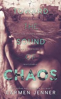 Toward the Sound of Chaos