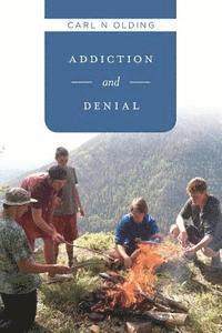 bokomslag Addiction and Denial