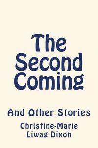 bokomslag The Second Coming: And Other Stories