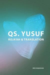 bokomslag QS. Yusuf: Roja'ah & Translation