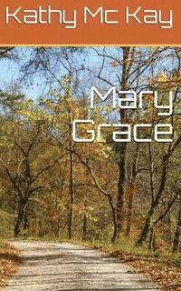 bokomslag Mary Grace