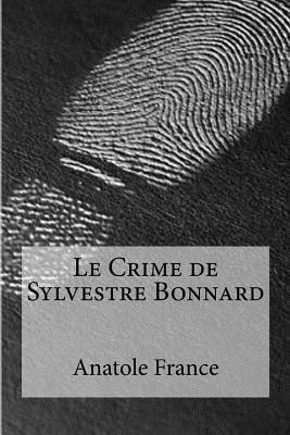 Anatole France, Edibooks - Le Crime de Sylvestre Bonnard, Häftad