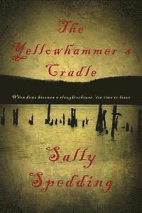 The Yellowhammer's Cradle 1