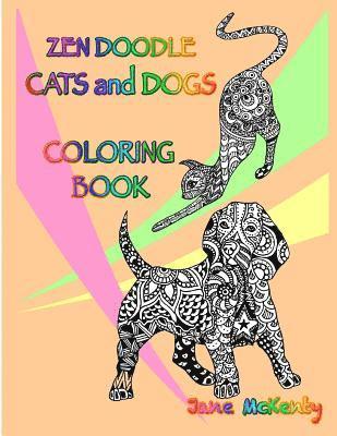 Zen Doodle Cats and Dogs Coloring Book 1