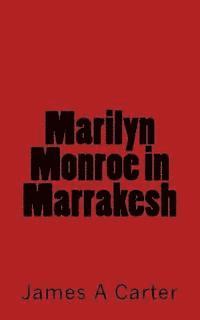 bokomslag Marilyn Monroe in Marrakesh