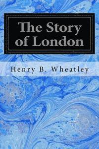 bokomslag The Story of London