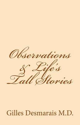 bokomslag Observations & Life's Tall Stories