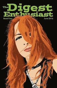 Tom Brinkmann, Steve Carper - The Digest Enthusiast #4: Explore the world of digests magazines., Häftad