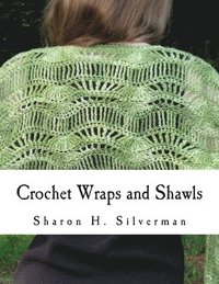 bokomslag Crochet Wraps and Shawls: 12 Patterns in Various Techniques