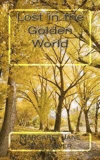 Lost In The Golden World 1