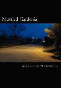 bokomslag Mottled Gardenia