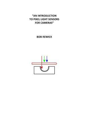 bokomslag 'An Introduction To Pixel Light Sensors For Cameras'