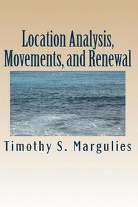 bokomslag Location Analysis, Movements, and Renewal: Mathematical Safety-Risk