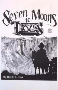 bokomslag Seven Moons to Texas