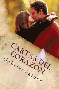 bokomslag Cartas del Corazon: Cuando un corazon habla, es facil enamorarte.