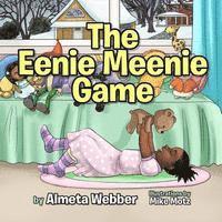 bokomslag The Eenie Meenie Game
