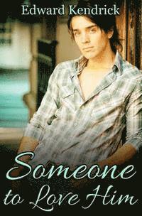 Someone to Love Him 1