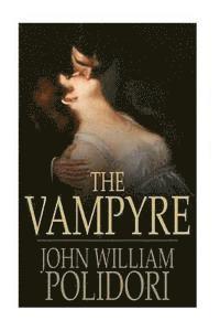 bokomslag The Vampyre, A Tale