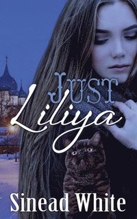 bokomslag Just Liliya