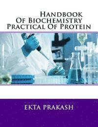 bokomslag Handbook Of Biochemistry Practical Of Protein