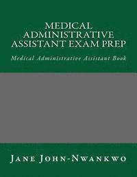 bokomslag Medical Administrative Assistant Exam Prep: Medical Administrative Assistant Book