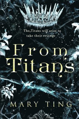 Mary Ting - From Titans, Häftad