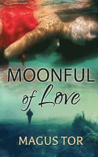 bokomslag Moonful of Love