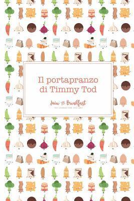 bokomslag Il portapranzo di Timmy Tod