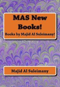 bokomslag MAS New Books!: Books by Majid Al Suleimany!