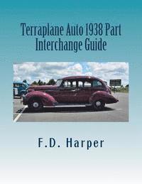 bokomslag Terraplane Auto 1938 Part Interchange Guide