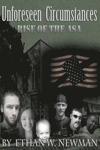 bokomslag Unforeseen Circumstances: Rise of the ASA