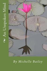 Michelle Bailey - An Unspoken Mind, Häftad