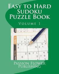 bokomslag Easy to Hard Sudoku Puzzle Book: Volume 1