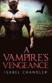 bokomslag A Vampire's Vengeance (Lengthen Edition)