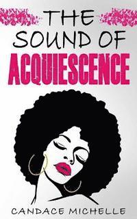 The Sound of Acquiescence 1