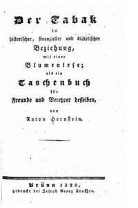 Der Tabak in historischer, finazieller und diätetischer Beziehung 1