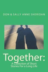 bokomslag Together: A Collection of Short Stories For a Long Life