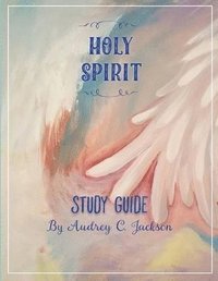 bokomslag Holy Spirit Study Guide