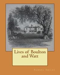 bokomslag Lives of Boulton and Watt