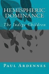 bokomslag Hemispheric Dominance: The Indigo Children