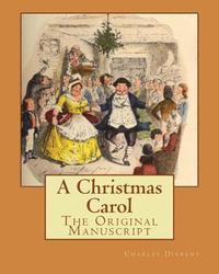 bokomslag A Christmas Carol: The Original Manuscript
